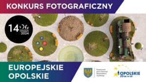 Europejskie Opolskie - konkurs fotograficzny