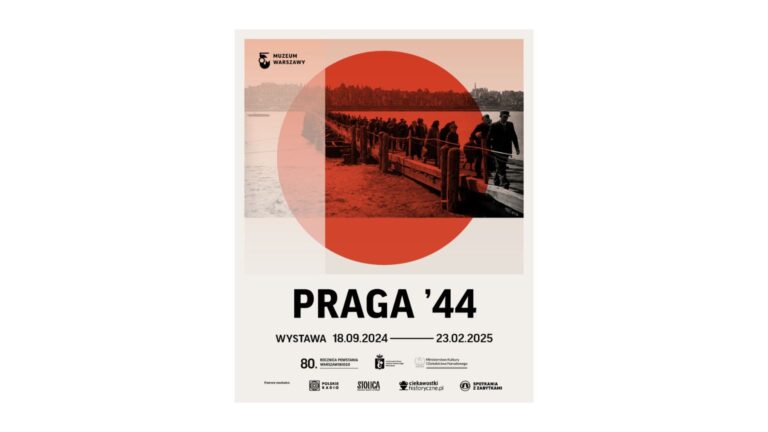 Wystawa Praga ’44 - nieznana historia powstania warszawskiego na prawym brzegu Wisły