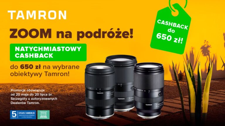 Rusza Cashback TAMRON! Można zgarnąć do 650zł