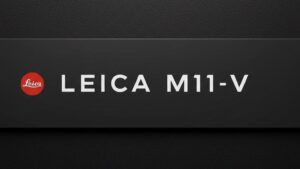 Nadchodzi Leica M11-V, nowa era dla klasycznej serii M