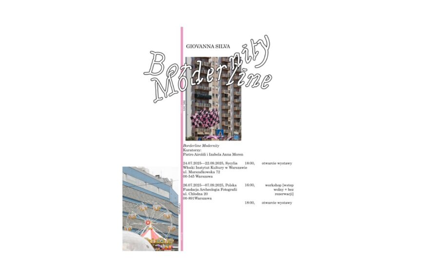 Wystawa Giovanna Silva. Borderline Modernity